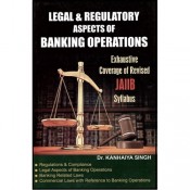 Arvind Vivek Prakashan's Legal & Regulatory Aspects of Banking Operations by Dr. Kanhaiya Singh